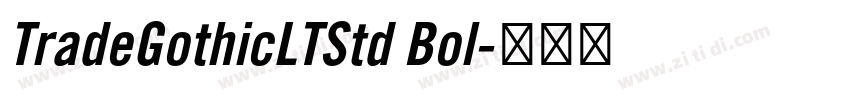 TradeGothicLTStd Bol字体转换